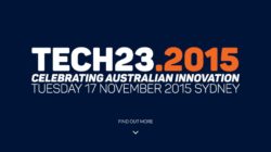 Book Now – Tech23: Celebrating Australian Innovation – 17th November 2015