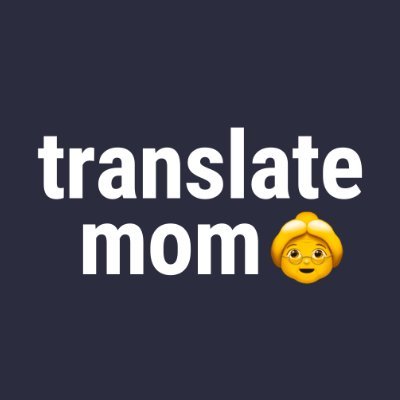 translatemom